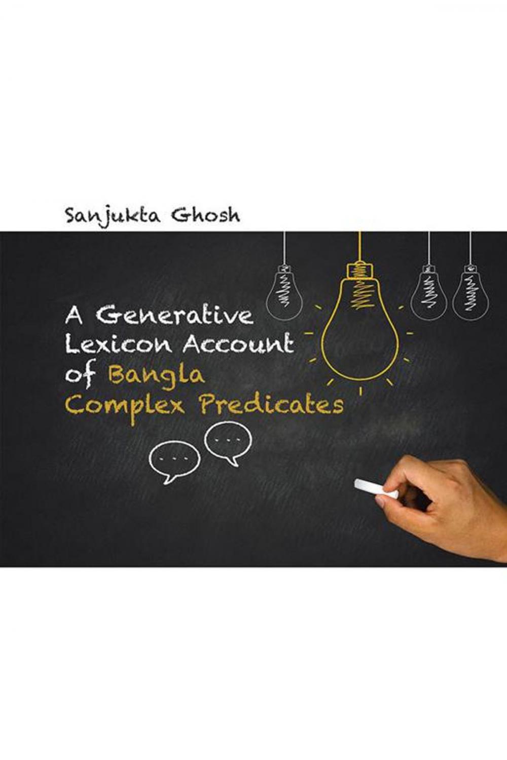 Big bigCover of A Generative Lexicon Account of Bangla Complex Predicates