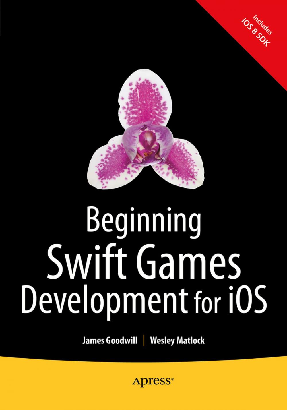 Big bigCover of Beginning Swift Games Development for iOS