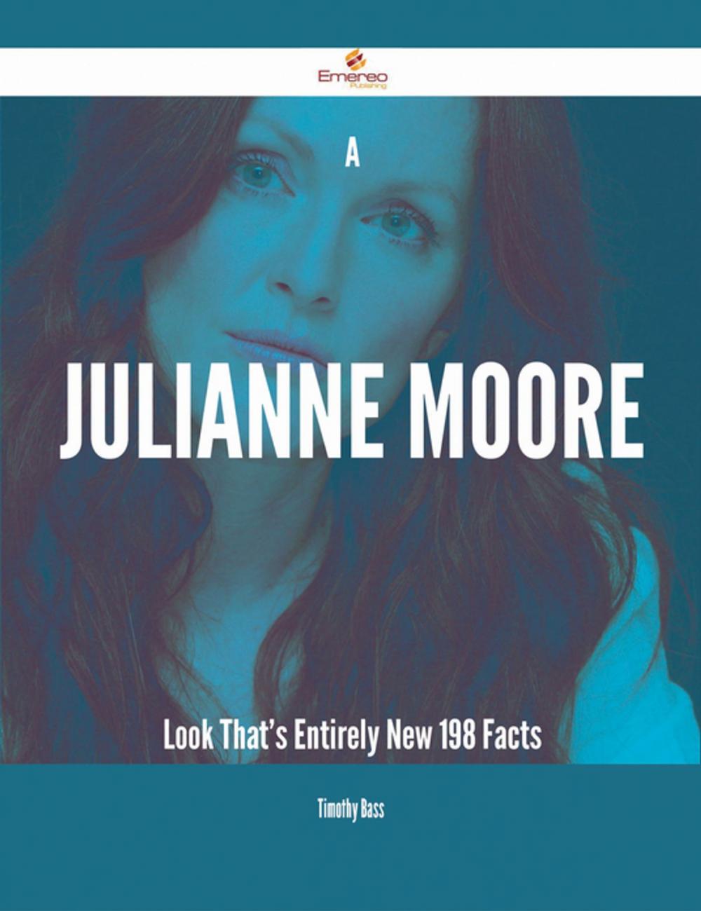 Big bigCover of A Julianne Moore Look That's Entirely New - 198 Facts
