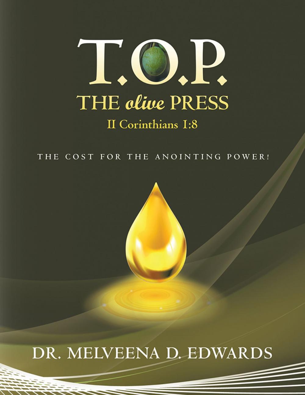Big bigCover of T.O.P. the Olive Press