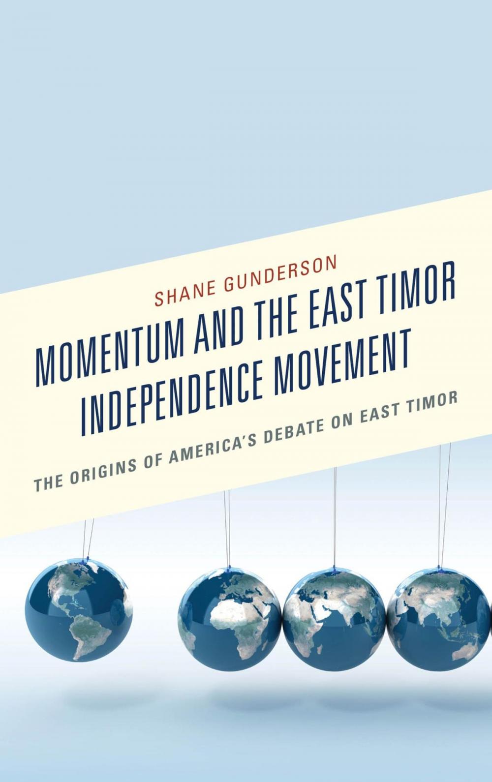 Big bigCover of Momentum and the East Timor Independence Movement