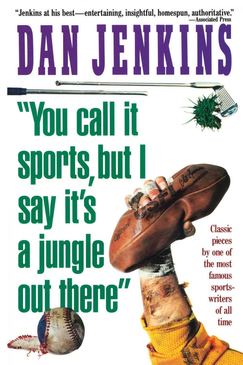 Big bigCover of "YOU CALL IT SPORTS, BUT I SAY IT'S A JUNGLE OUT THERE!"