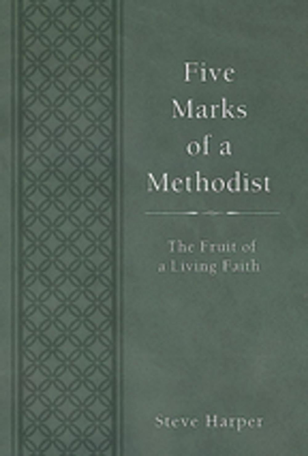 Big bigCover of Five Marks of a Methodist