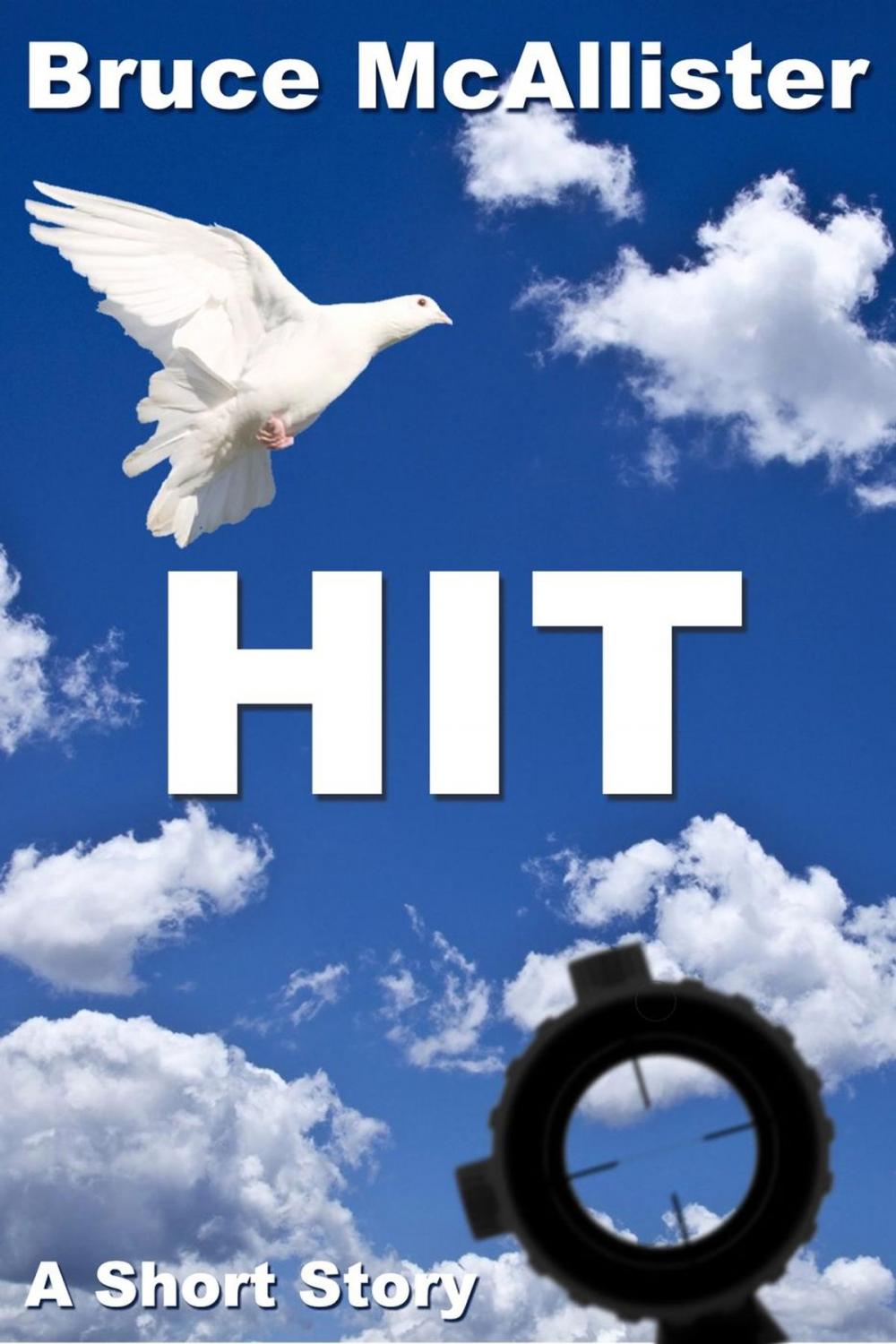 Big bigCover of Hit - A Short Story