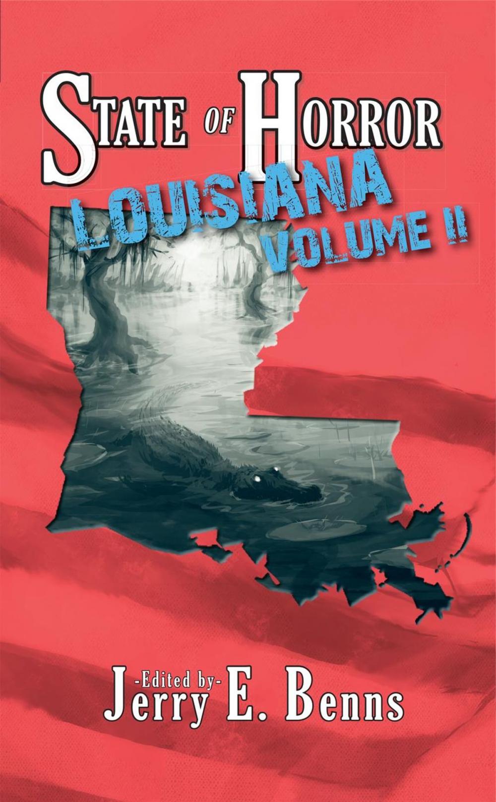 Big bigCover of State of Horror: Louisiana Volume II