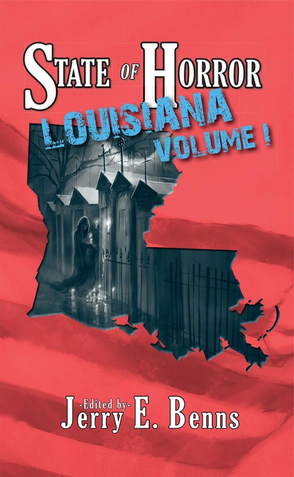 Big bigCover of State of Horror: Louisiana Volume I