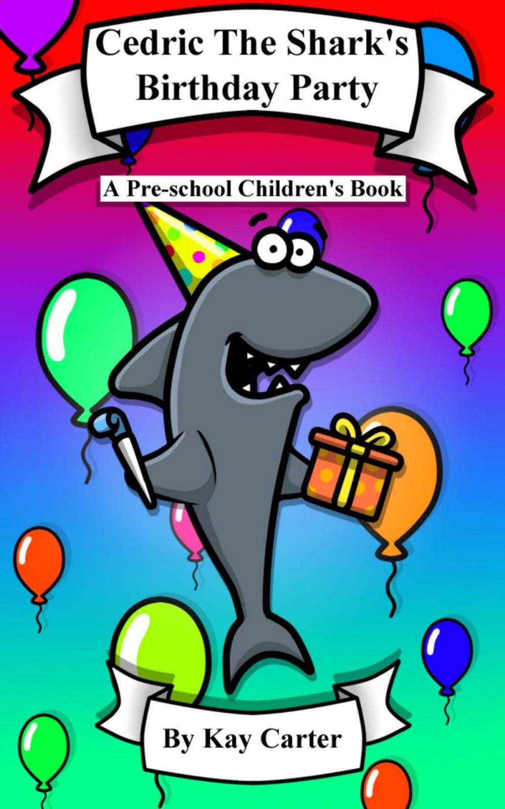 Big bigCover of Cedric The Shark's Birthday Party