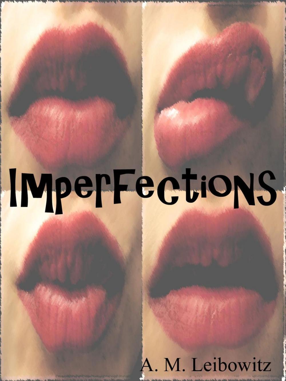 Big bigCover of Imperfections: An Anthology