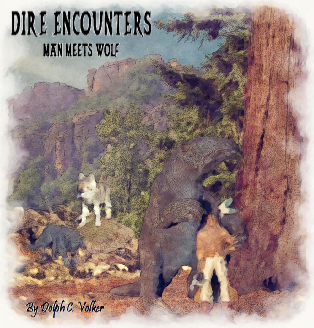 Big bigCover of Dire Encounters - Man Meets Wolf