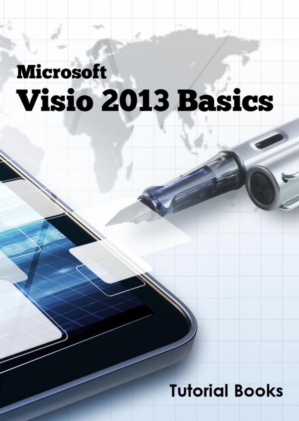 Big bigCover of Microsoft Visio 2013 Basics