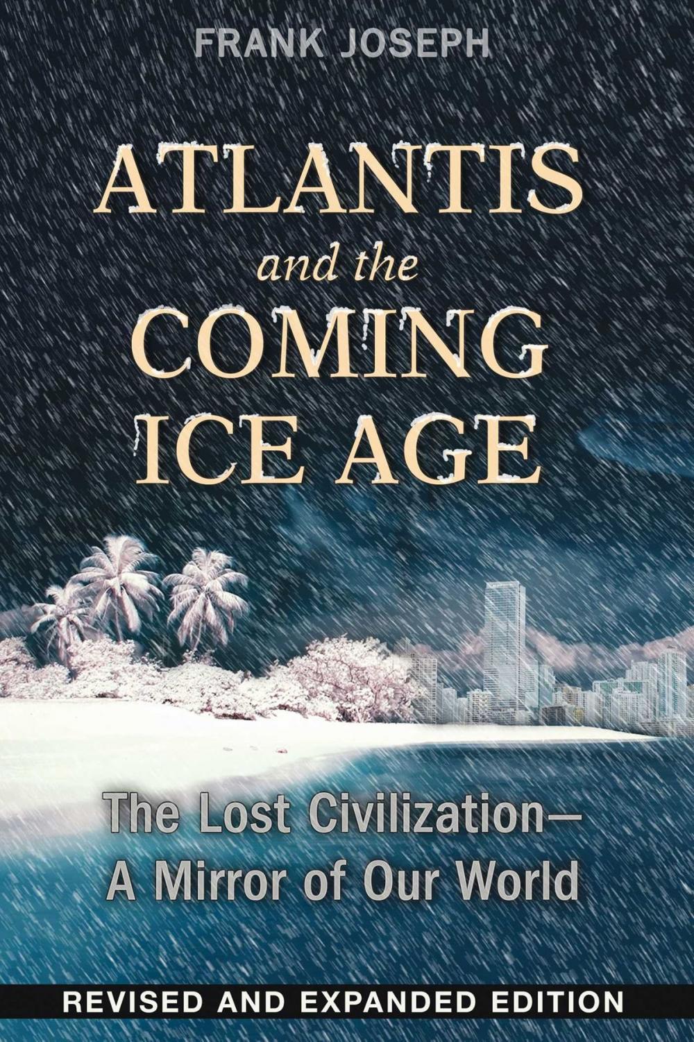 Big bigCover of Atlantis and the Coming Ice Age