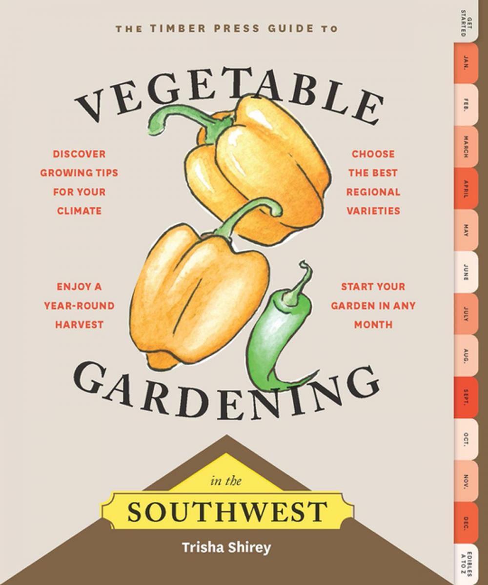 Big bigCover of Timber Press Guide to Vegetable Gardening in the Southwest