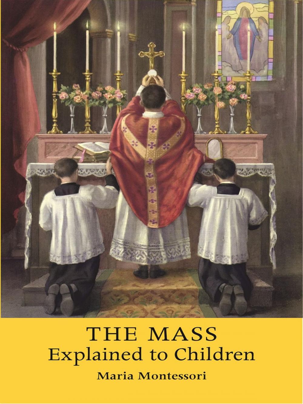 Big bigCover of The Mass Explained to Children