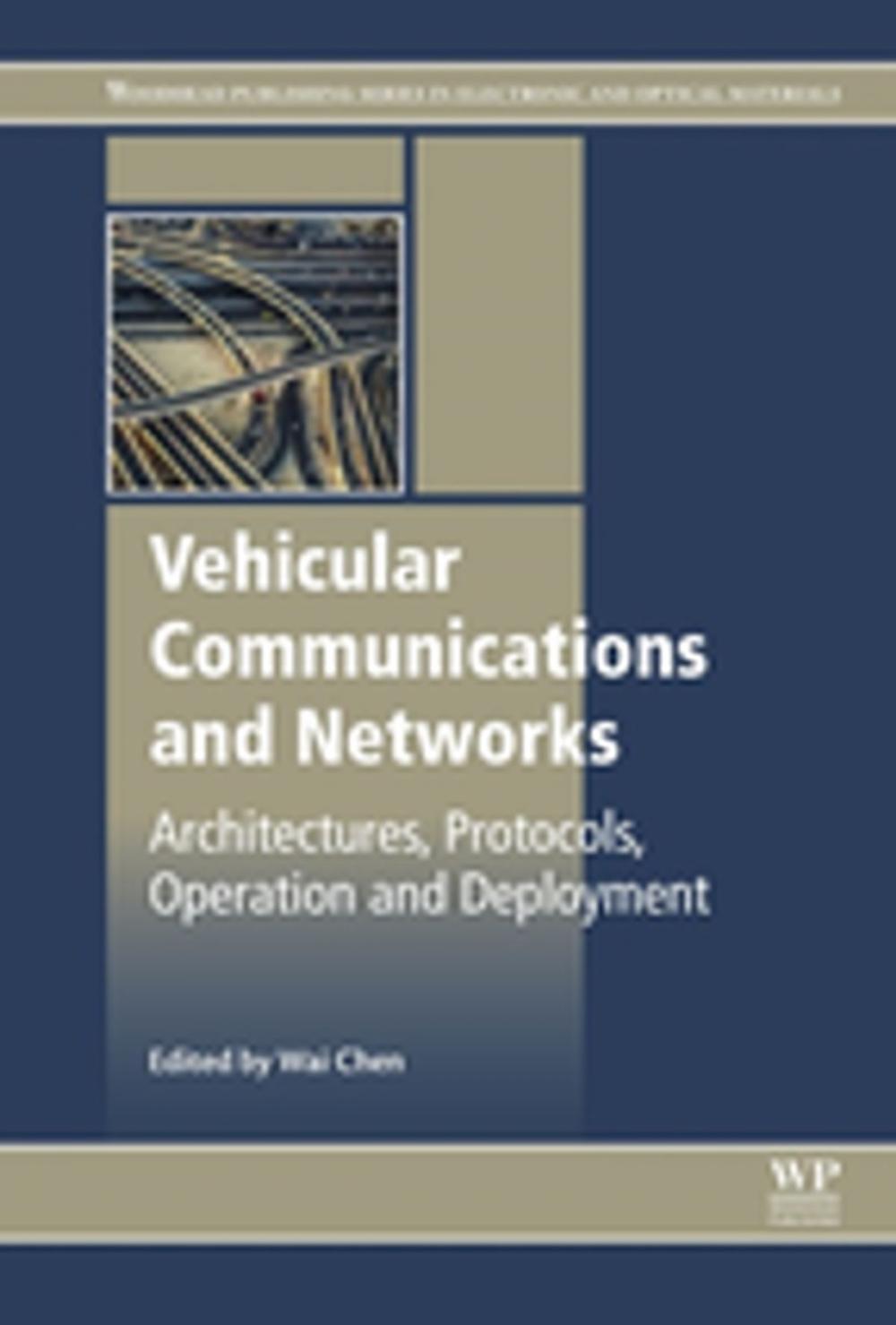 Big bigCover of Vehicular Communications and Networks