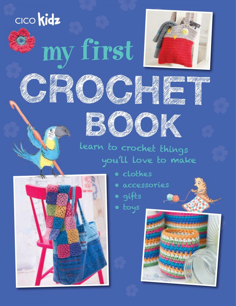 Big bigCover of My First Crochet Book