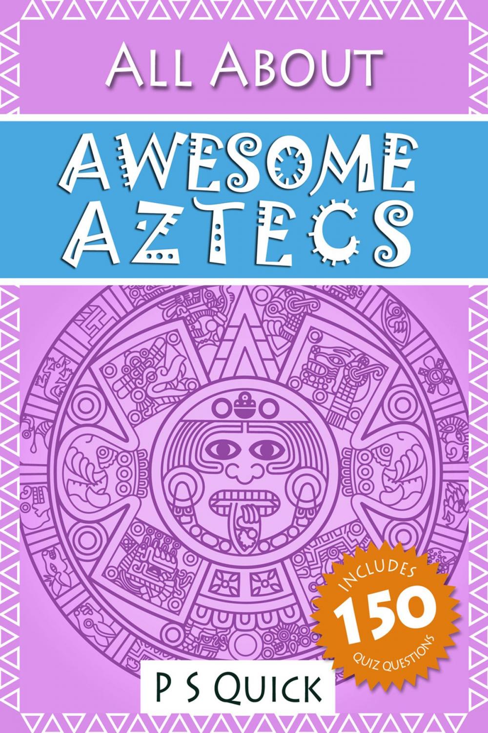 Big bigCover of All About: Awesome Aztecs