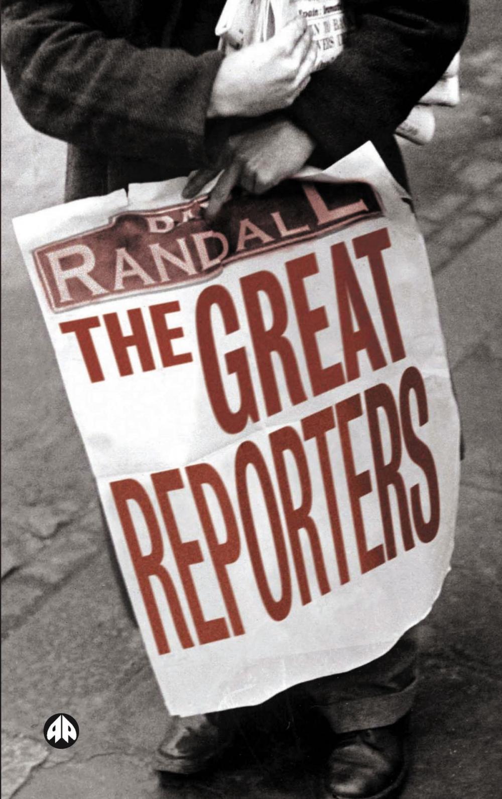 Big bigCover of The Great Reporters