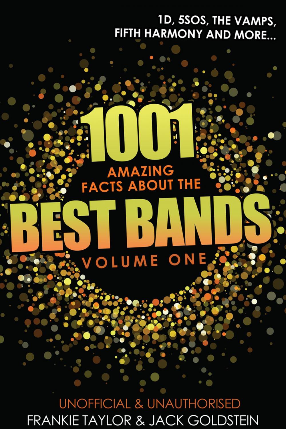 Big bigCover of 1001 Amazing Facts about The Best Bands - Volume 1