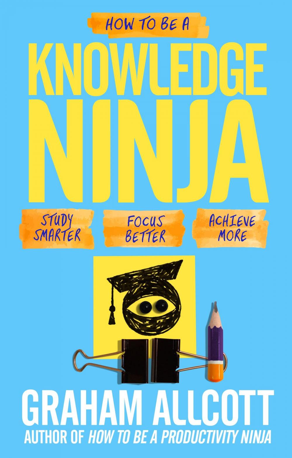 Big bigCover of How to be a Knowledge Ninja