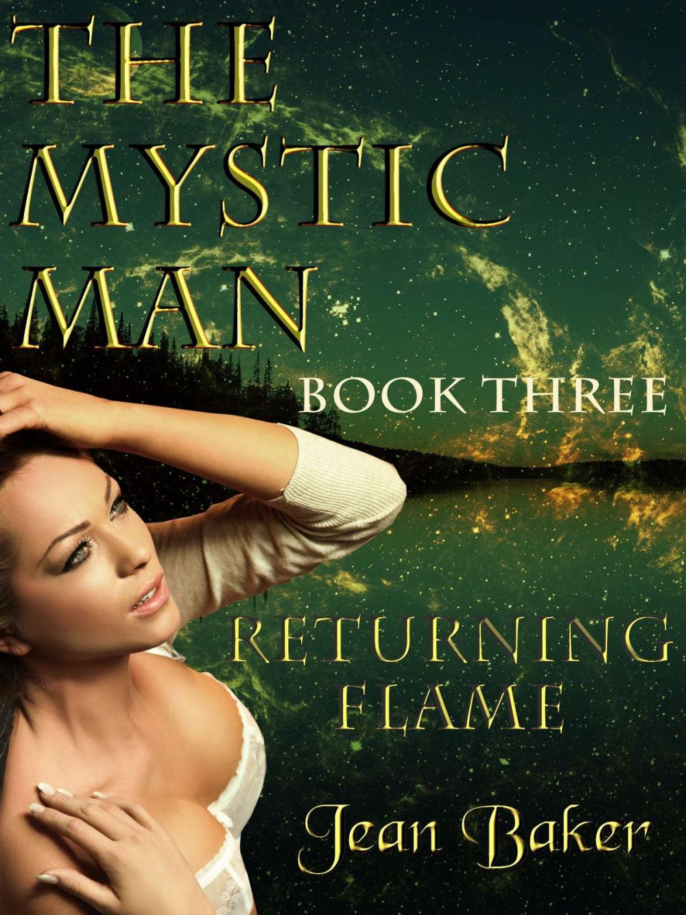 Big bigCover of The Mystic Man: Returning Flame