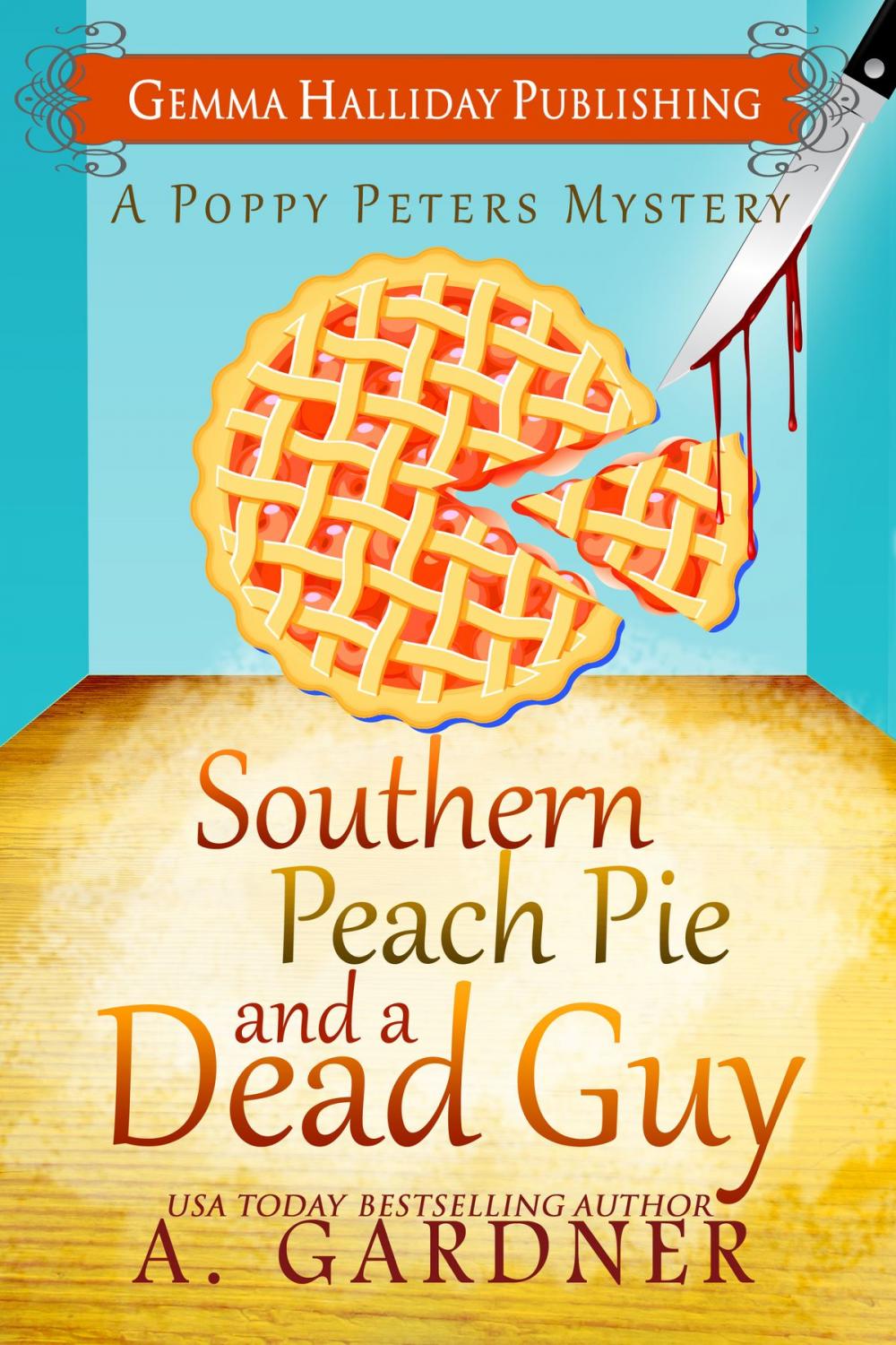 Big bigCover of Southern Peach Pie &amp; A Dead Guy