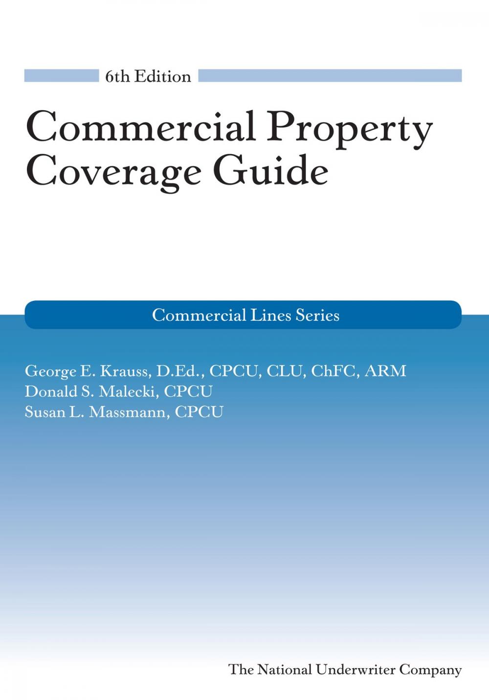 Big bigCover of Commercial Property Coverage Guide, 6th Edition