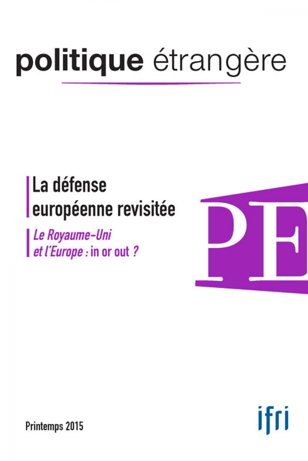 Big bigCover of La défense européenne revisitée / Le Royaume-Uni et l'Europe : in or out ?