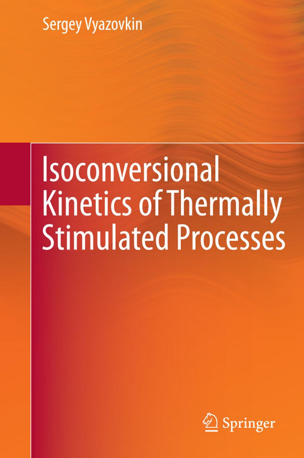 Big bigCover of Isoconversional Kinetics of Thermally Stimulated Processes