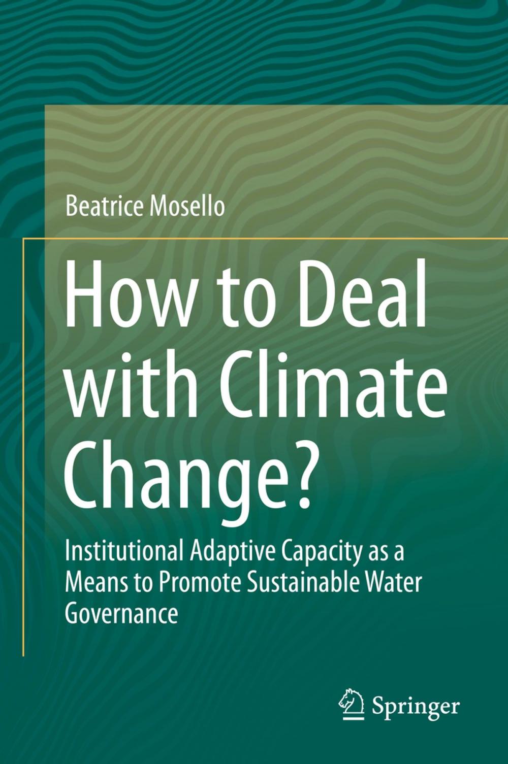 Big bigCover of How to Deal with Climate Change?