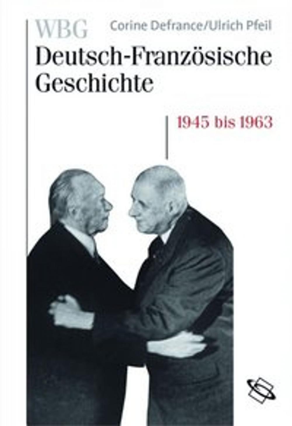 Big bigCover of WBG Deutsch-französische Geschichte Bd. X