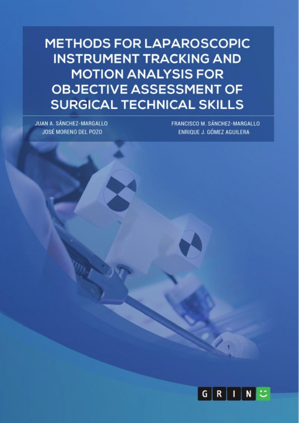 Big bigCover of Methods for laparoscopic instrument tracking and motion analysis for objective assessment of surgical technical skills