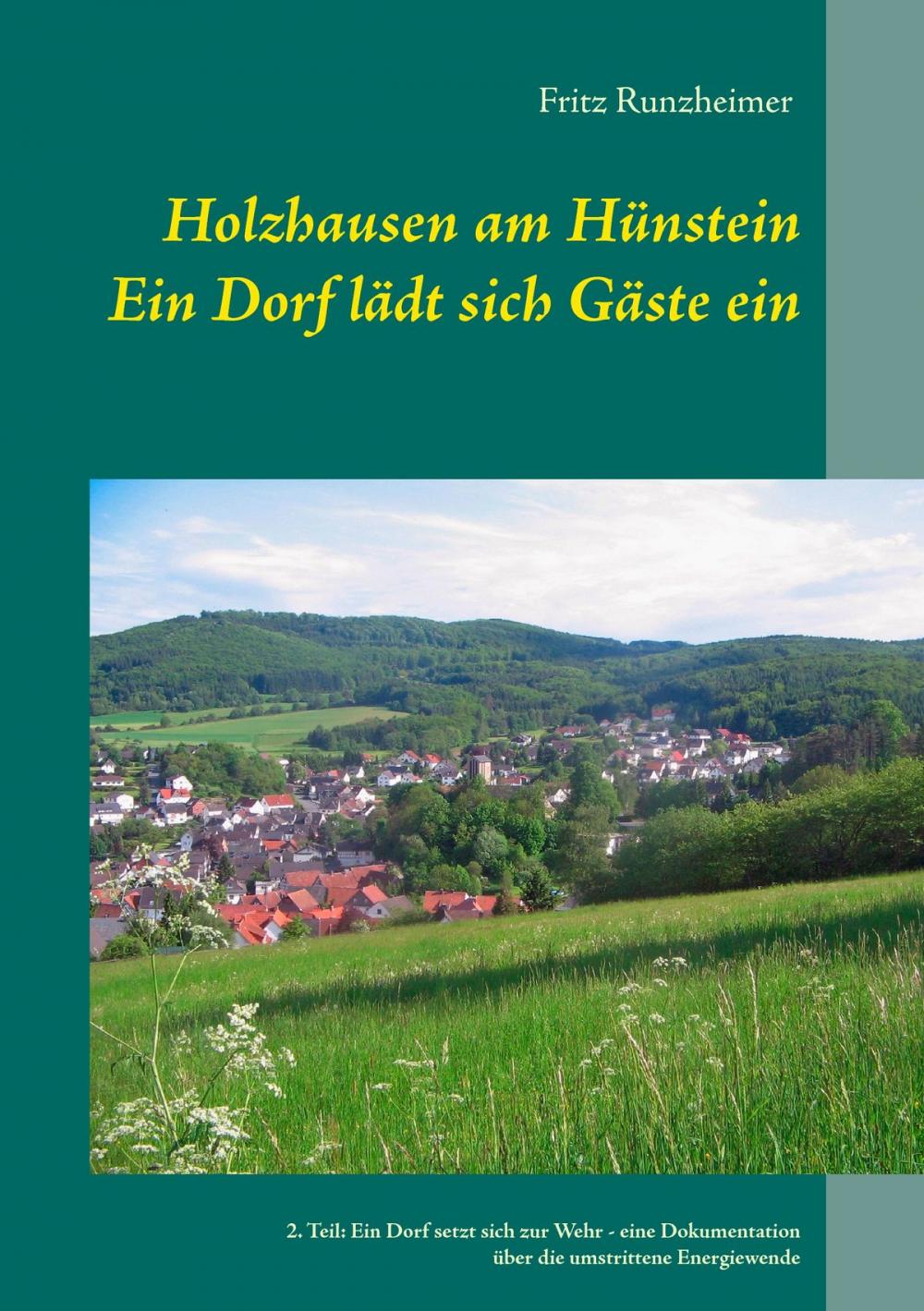Big bigCover of Holzhausen am Hünstein - Ein Dorf lädt sich Gäste ein