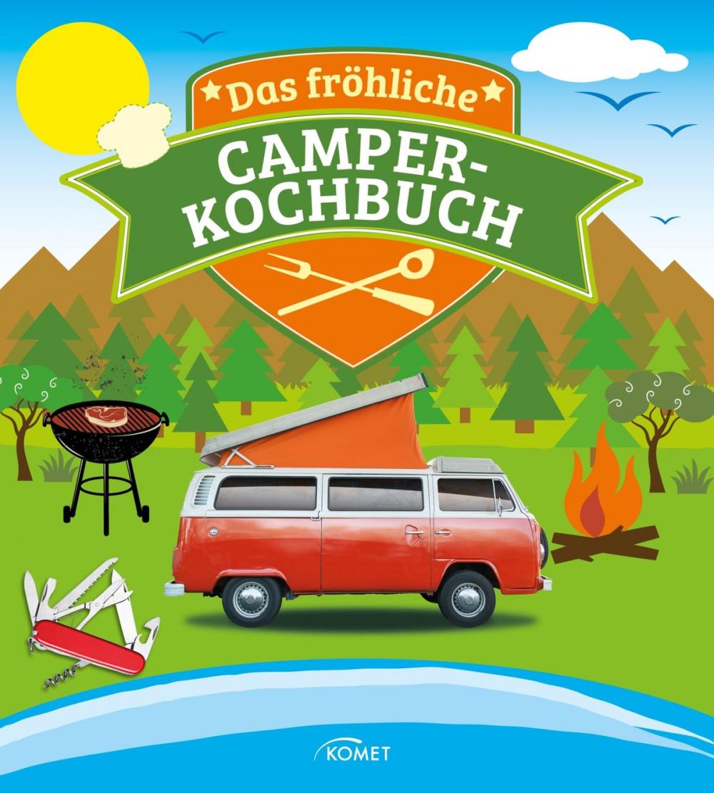 Big bigCover of Das fröhliche Camper-Kochbuch