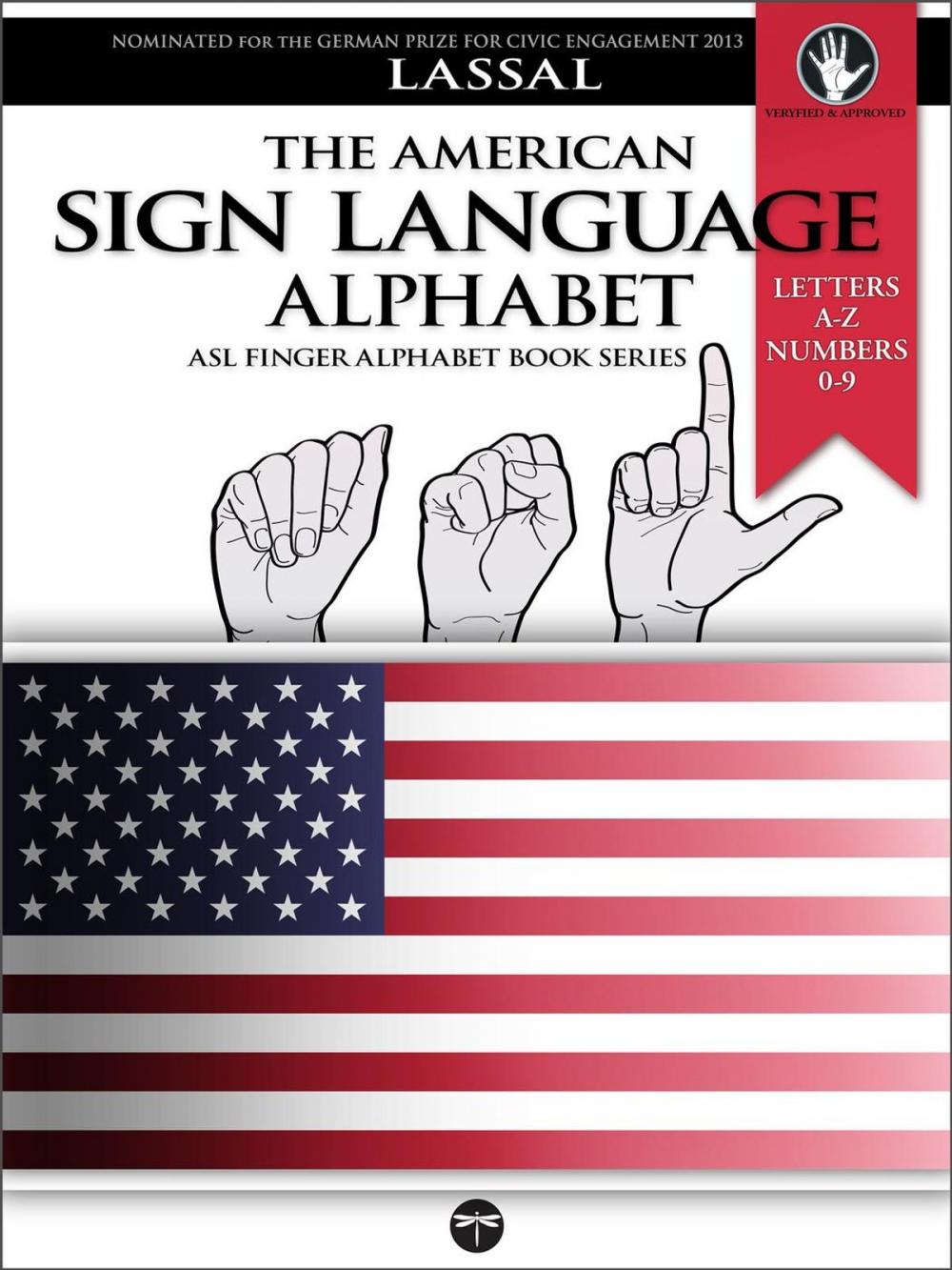 Big bigCover of The American Sign Language Alphabet: Letters A-Z, Numbers 0-9