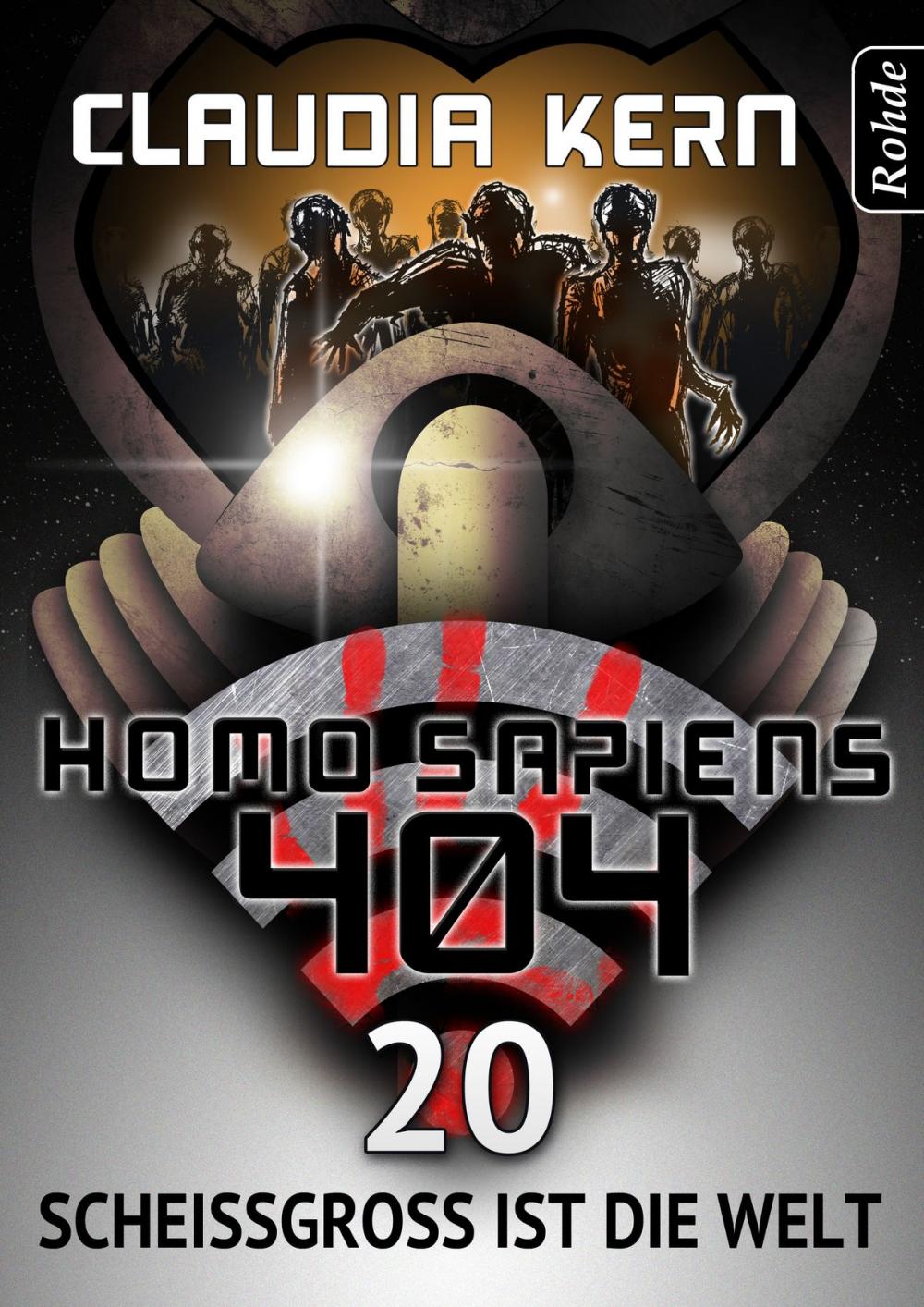 Big bigCover of Homo Sapiens 404 Band 20: Scheißgroß ist die Welt