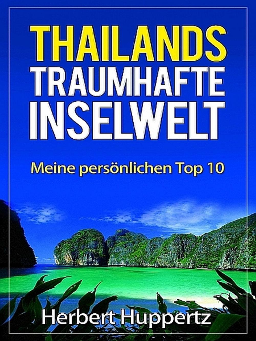 Big bigCover of Thailands traumhafte Inselwelt