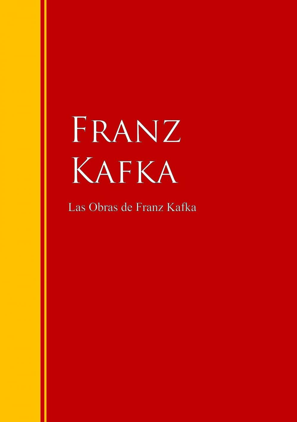 Big bigCover of Las Obras de Franz Kafka