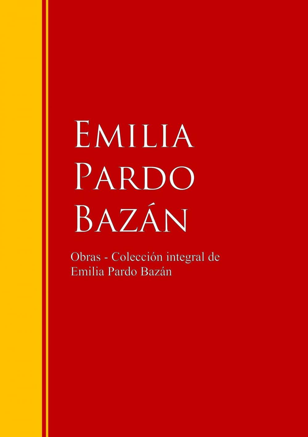 Big bigCover of Obras - Colección de Emilia Pardo Bazán