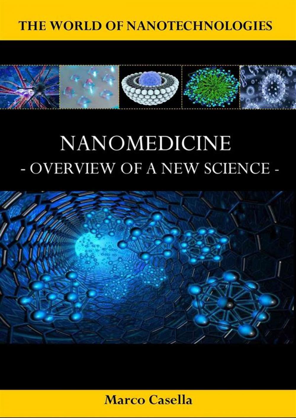 Big bigCover of Nanomedicine - Overview of a new science