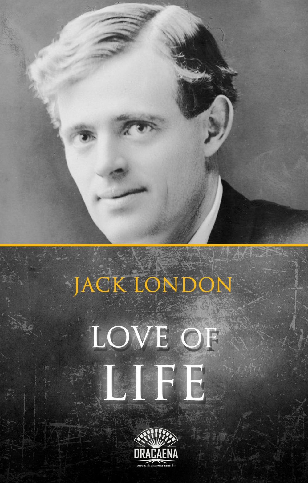 Big bigCover of Love of life and Other Stories by Jack London