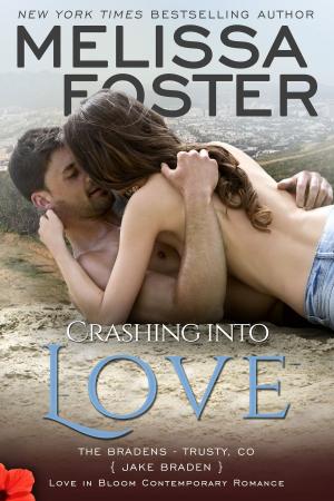 Book cover of Crashing into Love (Bradens at Trusty)