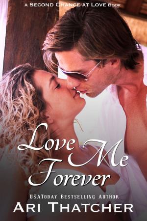 Cover of the book Love Me Forever by Jenna Howard
