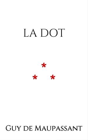 Cover of the book La Dot by Jean de La Fontaine