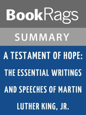 Cover of the book A Testament of Hope: The Essential Writings and Speeches of Martin Luther King, Jr by Martin Luther King, Jr. l Summary & Study Guide by Андрей Гоголев