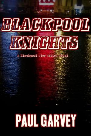 Cover of the book Blackpool Knights by Federico G. Martini