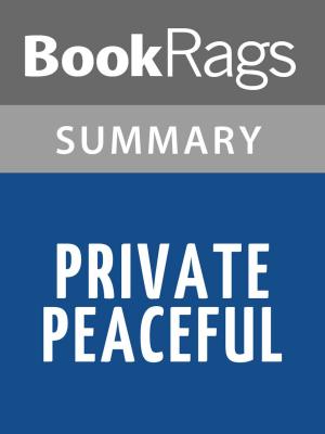 Cover of the book Private Peaceful by Michael Morpurgo l Summary & Study Guide by Joseph Y. Roberts