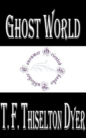 Cover of the book Ghost World by Edgar Allan Poe