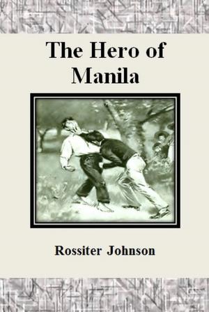 Cover of the book The Hero of Manila by Washington Irving