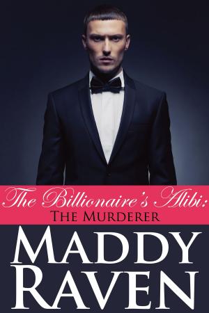 Cover of the book The Billionaire's Alibi: The Murderer (The Billionaire's Alibi #6) by Jerry Sears