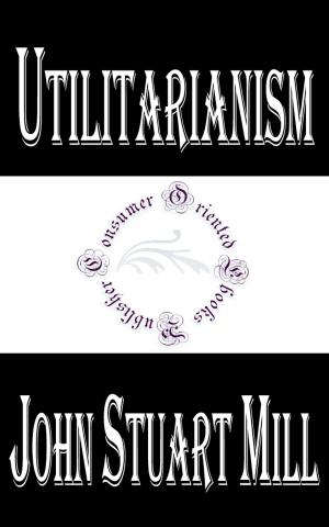 Cover of the book Utilitarianism by Nathaniel Hawthorne